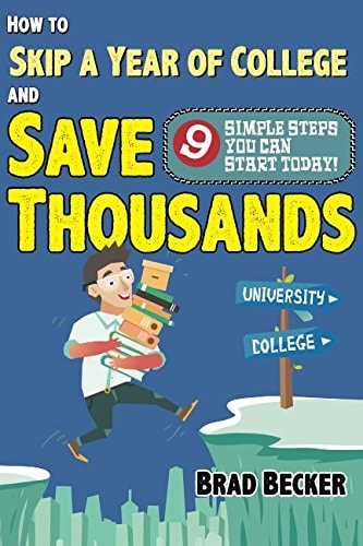 How to Skip a Year of College and Save Thousands 9 Simple Steps You Can Start Today!