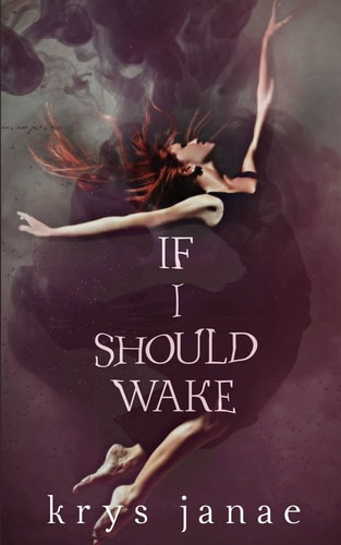 If I Should Wake