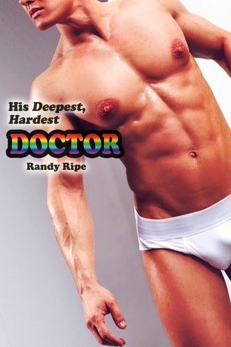 His Deepest Hardest Doctor