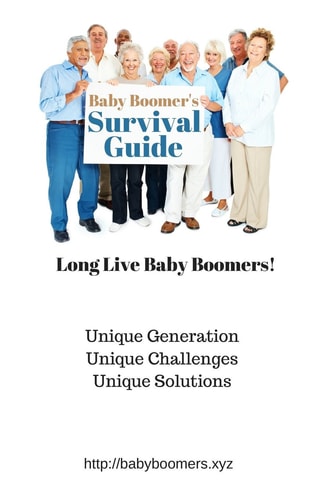 Baby Boomer's Survival Guide Unique Generation. Unique Challenges. Unique Solutions.