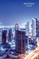 Dubai Skyline A5 Notebook. Academic Journal, Diary, to Do List. 120 Lined Pages