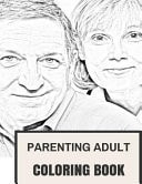 Parenting Adult Coloring Book Parenting Advices and Kid Relationship Inspired Adult Coloring Book