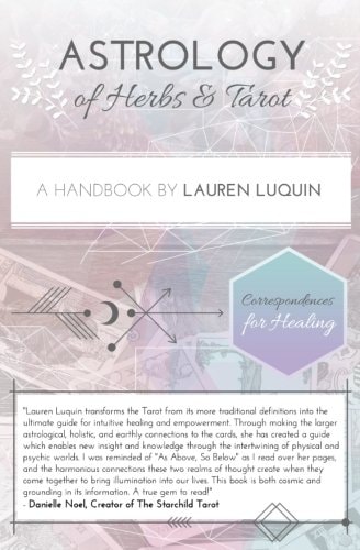 Astrology of Herbs and Tarot: Correspondences for Healing