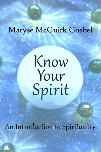 Know Your Spirit An Introduction to Spirituality