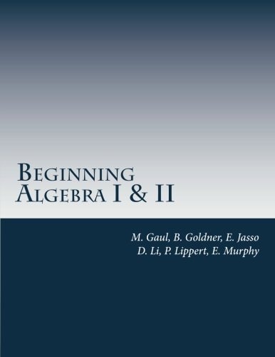 Beginning Algebra I and II