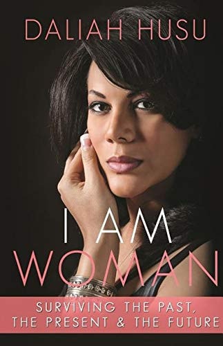I Am Woman Surviving the Past, the Present, & the Future