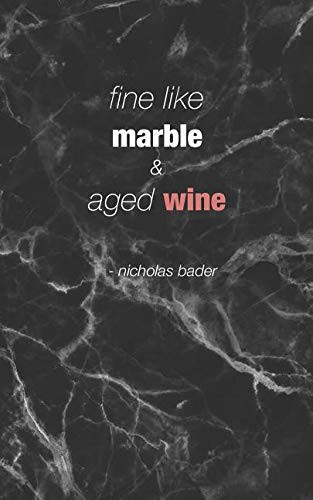 Fine Like Marble and Aged Wine Marble