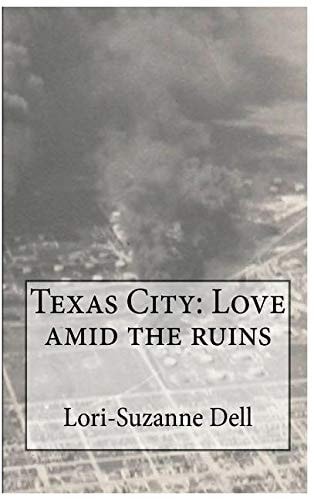 Texas City Love Amid the Ruins: