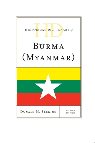 Historical Dictionary of Burma (Myanmar)