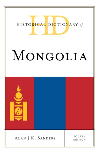 Historical Dictionary of Mongolia 2 Volumes