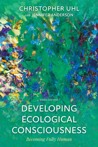Developing Ecological Consciousness Becoming Fully Human