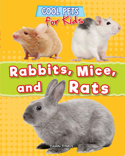 Rabbits, Mice, and Rats