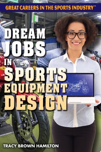 Dream Jobs in Sports Equipment Design