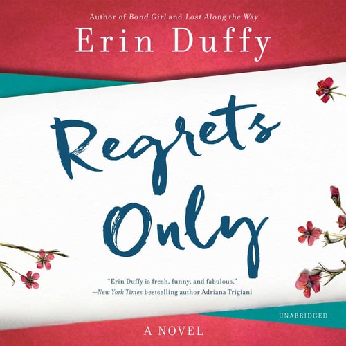 Regrets Only: A Novel