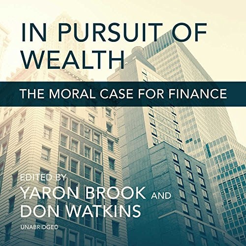 In Pursuit of Wealth Lib/E: The Moral Case for Finance