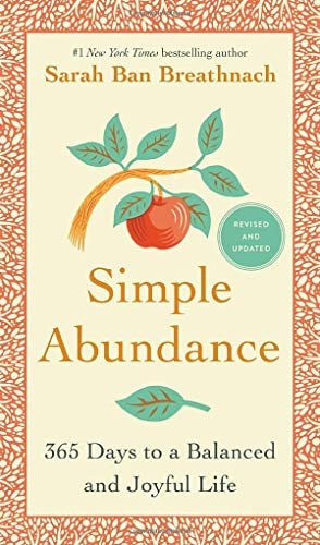 Simple Abundance 365 Days to a Balanced and Joyful Life