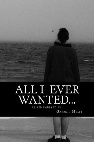 All I Ever Wanted... A Memoir