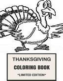 Thanksgiving Coloring Book Holiday and National USA Day of Gratitude and Pride Inspired Adult Coloring Book