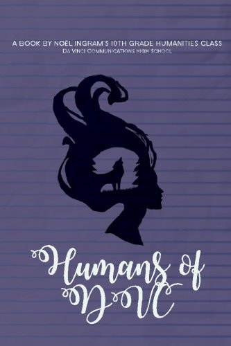 Humans of DVC By Noël Ingram's 2016 Humanities Class