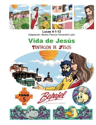 Vida de Jesús-La Tentación de Jesús Tomo 5