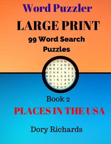 Word Puzzler: Places in the USA 99 Engrossing Puzzles