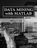 Data Mining with MATLAB