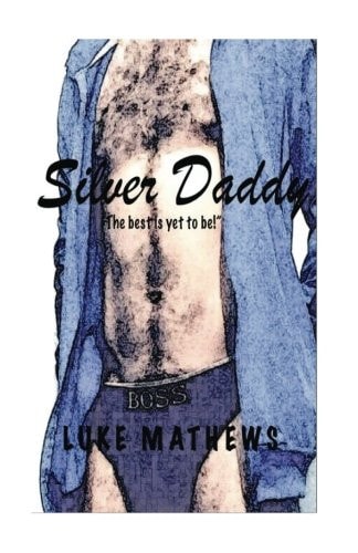 Silver Daddy