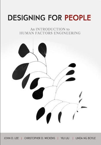Designing for People An Introduction to Human Factors Engineering