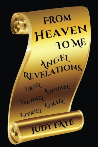 From Heaven to Me Angel Revelations