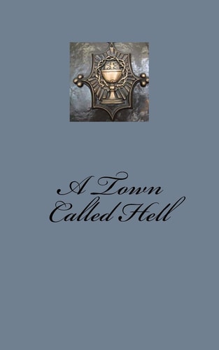 A Town Called Hell