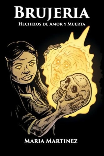 Brujeria: Hechizos de Amor, Proteccion y Muerta Magia Negra, Rojo y Blanca