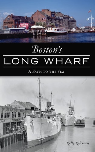 Boston's Long Wharf A Path to the Sea