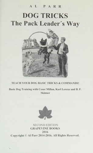 Dog Tricks the Pack Leader's Way! Beginner's Lessons with Cesar Millan, Karl Lorenz and B. F. Skinner