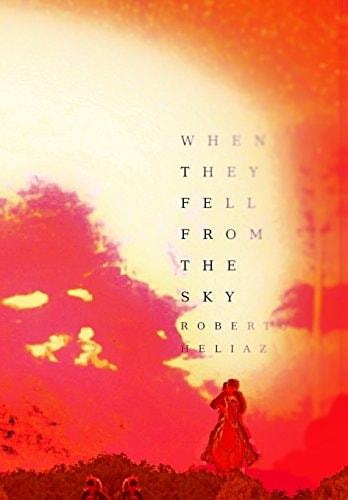 When They Fell from the Sky (Cuando Cayeron Del Cielo)