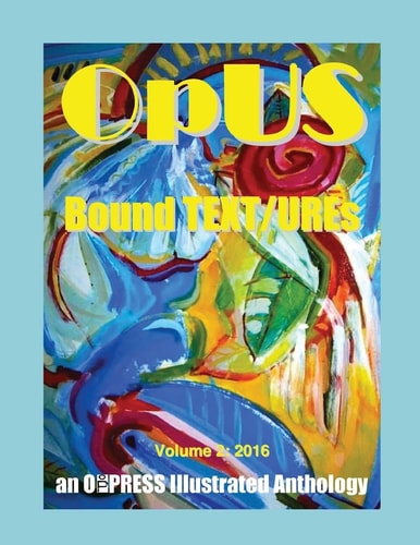 OpUS Bound TEXT/UREs - Volume 2, 2016