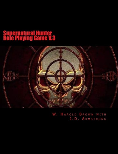 Supernatural Hunter Role Playing Game V. 3