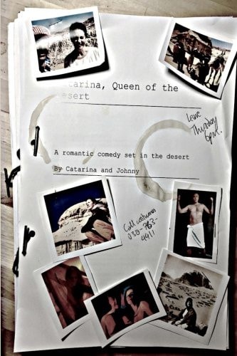 Catarina, Queen of the Desert A Romantic Comedy Set in the Desert