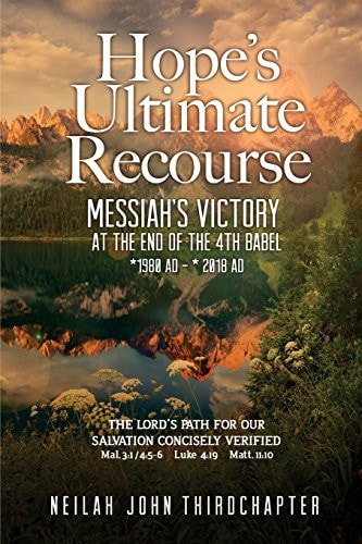 Hope's Ultimate Recourse Messiah's Victory at the End of the 4th Babel