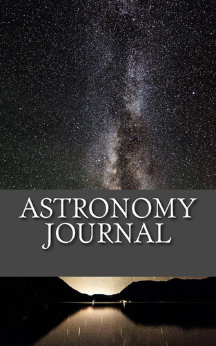 Astronomy Journal A 5 X 8 Unlined Diary
