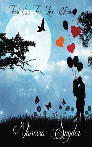 Tried and True Love Stories