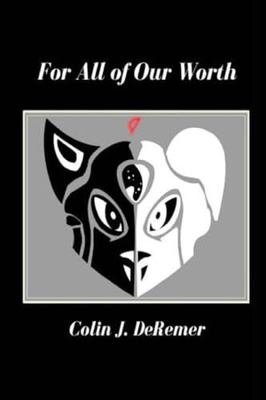 For All of Our Worth