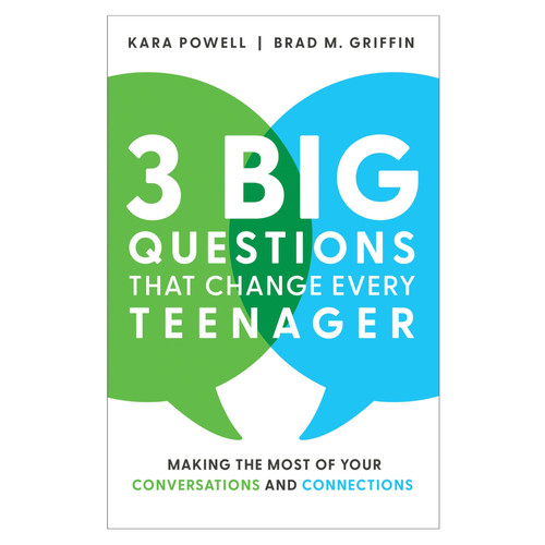 3 Big Questions That Change Every Teenager Making the Most of Your Conversations and Connections
