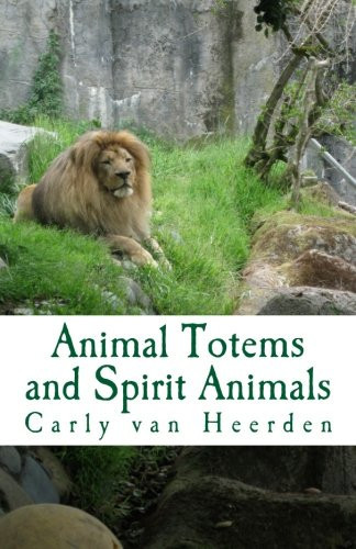 Animal Totems and Spirit Animals - The Shamanic Approach