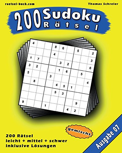200 Gemischte Zahlen-Sudoku 07 200 Gemischte 9x9 Sudoku Mit lösungen, Ausgabe 07