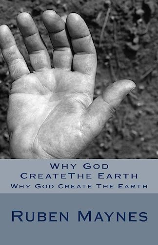 Why God CreateThe Earth Why God Create The Earth