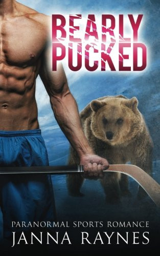Bearly Pucked