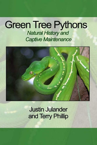 Green Tree Pythons Natural History and Captive Maintenance