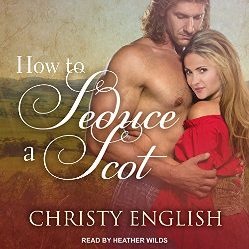 How to Seduce a Scot (Broadswords and Ballrooms, 1)