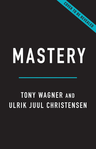 Mastery Why Deeper Learning Is Essential in an Age of Distraction