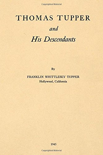 Thomas Tupper and His Descendants